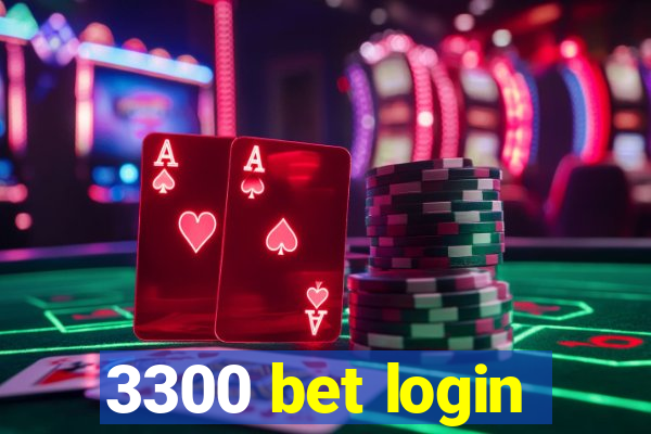 3300 bet login